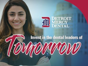 Detroit Mercy Dental 2022 – Development Advertisement