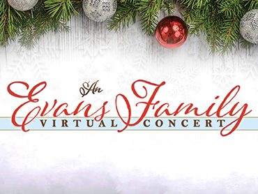 An Evans Family Virtual Concert